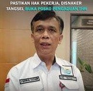 Posko Pengaduan THR 2025 di Tangerang selatan Dibuka Begini Cara Melapornya