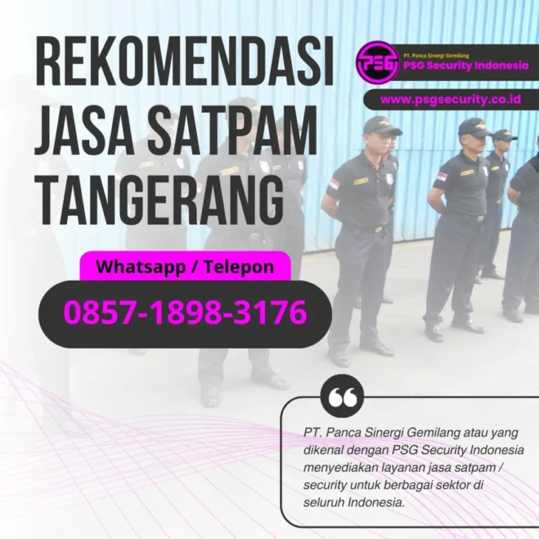 Rekomendasi Jasa Satpam Tangerang
