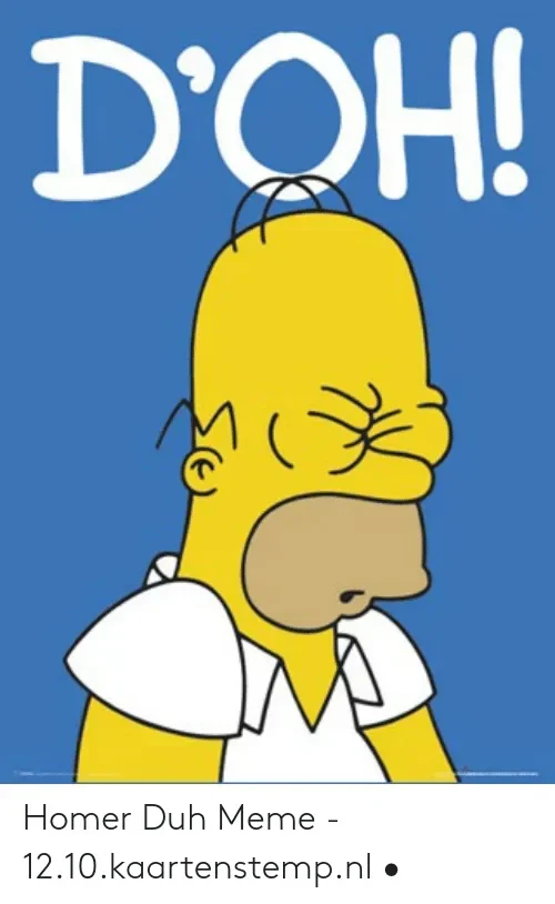 Ilustrasi Homer Simpson dengan ekspresi terkejut atau menyesal, bertuliskan "D'OH!".