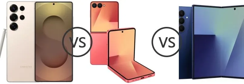 samsung galaxy s25 ultra 5623 vs samsung galaxy z flip7 5775 vs samsung galaxy z fold7 5776