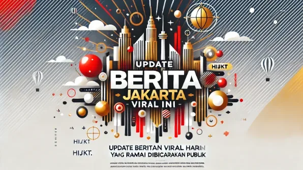 Update Berita Jakarta Viral Hari Ini Yang Ramai Dibicarakan Publik