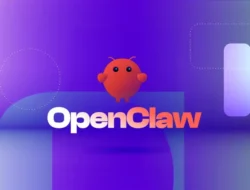 Bedah Teknologi OpenClaw: AI Agent yang Mulai Digunakan untuk Automasi Sistem Digital